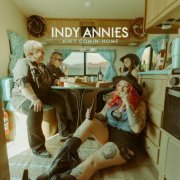 Indy Annies - Ain't Comin' Home (2023)