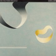 Juhani Aaltonen Quartet - Conclusions (2009)