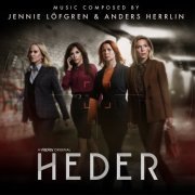 Jennie Löfgren & Anders Herrlin - Heder (Music from the TV-Series, Season 1 & 2) (2021) [Hi-Res]