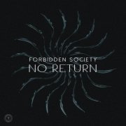 Forbidden Society - No Return (2022)