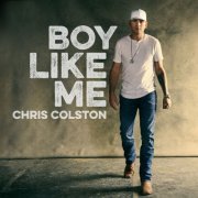 Chris Colston - Boy Like Me (2022)