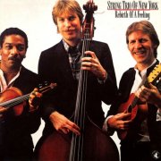 String Trio Of New York - Rebirth Of A Feeling (1984/2024)