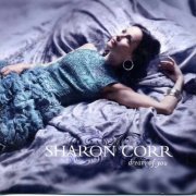 Sharon Corr - Dream Of You (2010)