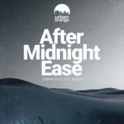 VA - After Midnight Ease: Urban Chillout Music (2026)