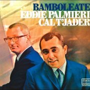 Eddie Palmieri & Cal Tjader - Bamboleate (1967), 320Kbps