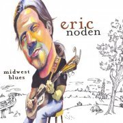 Eric Noden - Midwest Blues (2004)