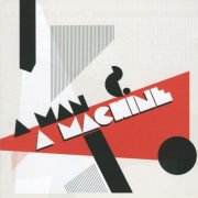 VA - A Man And A Machine (2009)