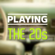 VA - Playing - The 20s (2025)