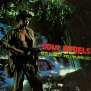 Bob Marley & The Wailers - Soul Rebels (Remastered 2004)