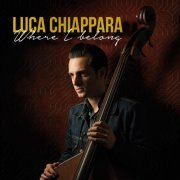 Luca Chiappara - Where I Belong (2022)