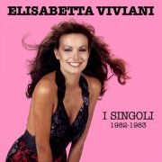 Elisabetta Viviani - I singoli 1982 - 1983 (2025) Hi-Res