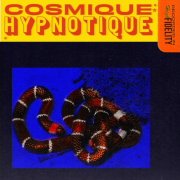 Cosmique Hypnotique - Cosmique Hypnotique (2026)