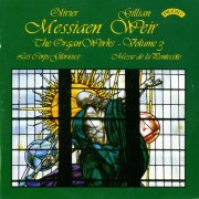 Gillian Weir - Messiaen: The Organ Works, Vol. 3 (2003)