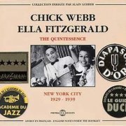 Chick Webb & Ella Fitzgerald - The Quintessence: New York City 1929-1939 (1995)