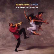 Wynton Marsalis - Jump Start And Jazz Two Ballets (1997)