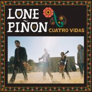 Lone Piñon - Cuatro Vidas (2023)