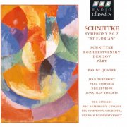 BBC Symphony Orchestra, Gennady Rozhdestvensky - Schnittke: Symphony No.2 "St Florian" / Pas De Quatre (1997)