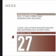 Choir Des Bayerischen Rundfunks, Orchestra Des Bayerischen Rundfunks - Globokar: Exil 3 (2017)