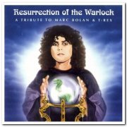 VA - Resurrection Of The Warlock - A Tribute to Marc Bolan & T-Rex (1995)