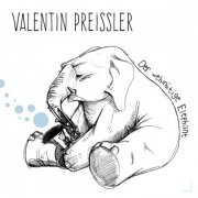 Valentin Preißler - Der wehmütige Elephant (2020)