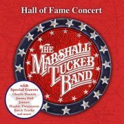 The Marshall Tucker Band - Live! From Spartanburg, South Carolina: The South Carolina Music Hall Of Fame Concert (2013)