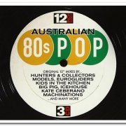 VA - 12 Inch Dance: Australian 80s Pop [3CD Box Set] (2017)