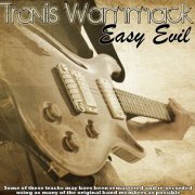 Travis Wammack - Easy Evil (2011)