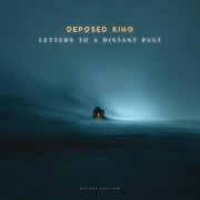 Deposed King - Letters to a Distant Past (Deluxe Edition) (2025) [Hi-Res]