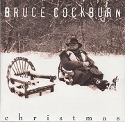 Bruce Cockburn - Christmas (1993)