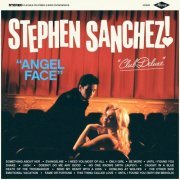 Stephen Sanchez - Angel Face (Club Deluxe) (2024) [Hi-Res]