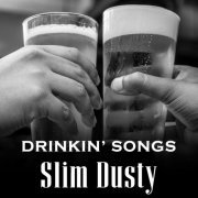 Slim Dusty - Drinkin' Songs (2021)