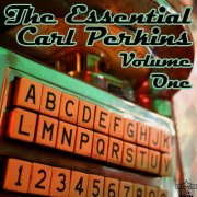 Carl Perkins - The Essential Carl Perkins: Volume One (2012)