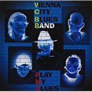 Vienna City Blues Band - Play my Blues (2017)