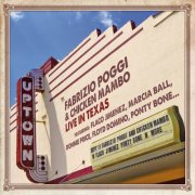 Fabrizio Poggi, Chicken Mambo - Fabrizio Poggi & Chicken Mambo Live in Texas (2011)