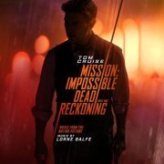 Lorne Balfe - Mission: Impossible - Dead Reckoning Part One (Music from the Motion Picture) (2023) [Hi-Res]