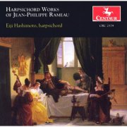 Eiji Hashimoto - Rameau: Harpsichord Works (2002)
