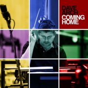 Dave Arch - Coming Home (2016)