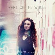 Jennifer McMahon - Part of the Whole (2019)