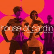 James Peter Moffatt - House of Cardin (Original Motion Picture Soundtrack) (2020)