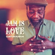 Clinton Fearon - Jah Is Love (2025)