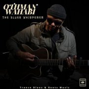 Othman Wahabi - The Blues Whisperer (2021)