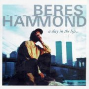 Beres Hammond - A Day In The Life... (1998)