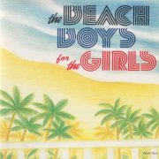 The Beach Boys - For The Girls (1993)