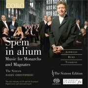 The Sixteen, Harry Christophers - Spem in alium: Music for Monarchs and Magnates (2003)