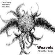 Weavels - At Nether Edge (2008)