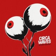 Circa Waves - Different Creatures (2017)