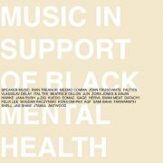 VA - Music in Support of Black Mental Health (2020)