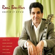 Roni Ben-Hur - Keepin' It Open (2007)