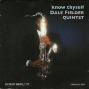 Dale Fielder - Know Thyself (1994)