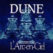 L'Arc~en~Ciel - DUNE (2014) Hi-Res